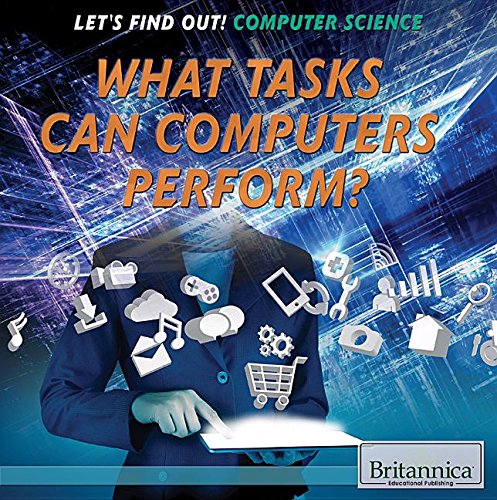 9781680488579: What Tasks Can Computers Perform? (Let's Find Out!)