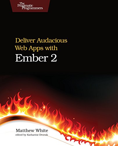 Imagen de archivo de Deliver Audacious Web Apps with Ember 2 a la venta por HPB Inc.