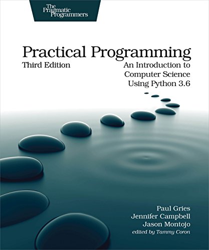 Stock image for Practical Programming: An Introduction to Computer Science Using Python 3.6 for sale by Textbooks_Source