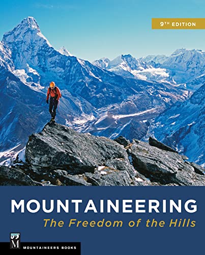 9781680510034: Mountaineering: The Freedom of the Hills: Freedom of the Hills