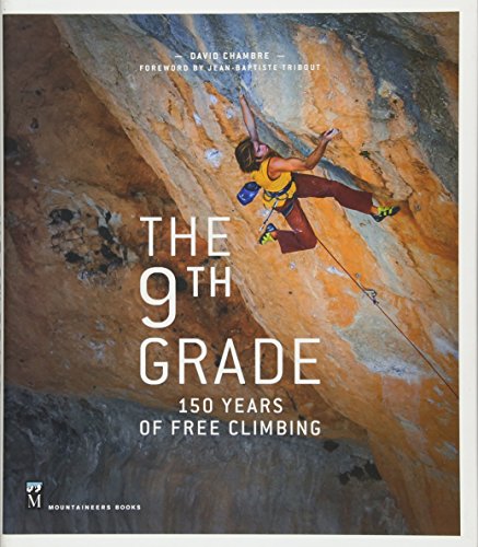 Imagen de archivo de The 9th Grade: 150 Years of Free Climbing (Montagne-culture Collection) a la venta por SecondSale