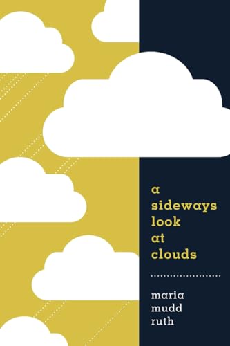 Stock image for A Sideways Look at Clouds for sale by Better World Books