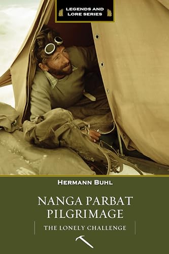 9781680512397: Nanga Parbat Pilgrimage: The Lonely Challenge