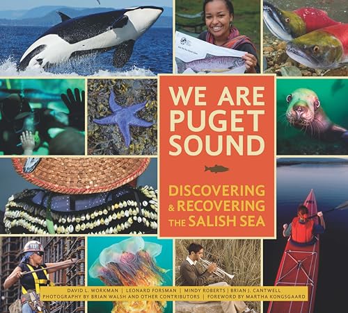 Beispielbild fr We Are Puget Sound: Discovering and Recovering the Salish Sea zum Verkauf von SecondSale