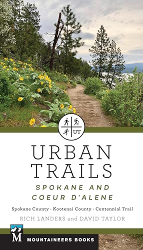 Stock image for Urban Trails: Spokane and Coeur d'Alene: Spokane County, Kootenai County, Centennial Trail for sale by BooksRun