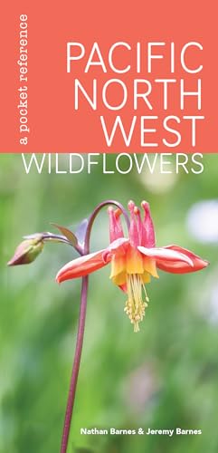 Imagen de archivo de Pacific Northwest Wildflowers: A Pocket Reference a la venta por SecondSale