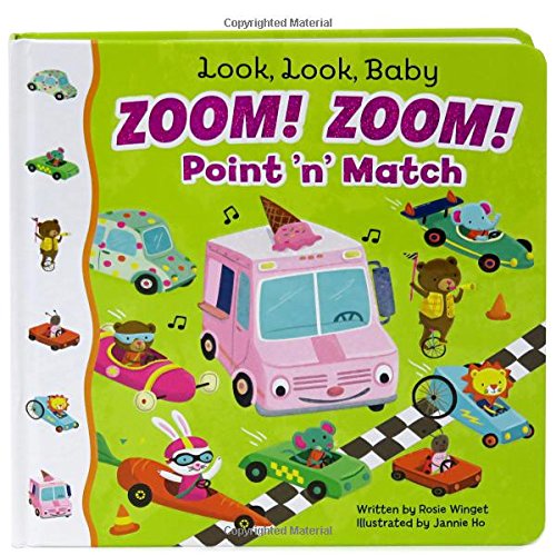 Beispielbild fr Zoom! Zoom!: A Point & Match Board Book (Look Look Baby) zum Verkauf von SecondSale