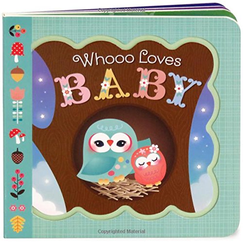 Imagen de archivo de Whooo Loves Baby: Childrens Board Book (Little Bird Greetings) a la venta por Zoom Books Company