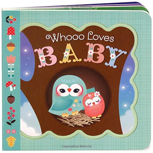 9781680520439: Whooo Loves Baby: Keepsake Greeting Card Board Book (Little Bird Greetings)