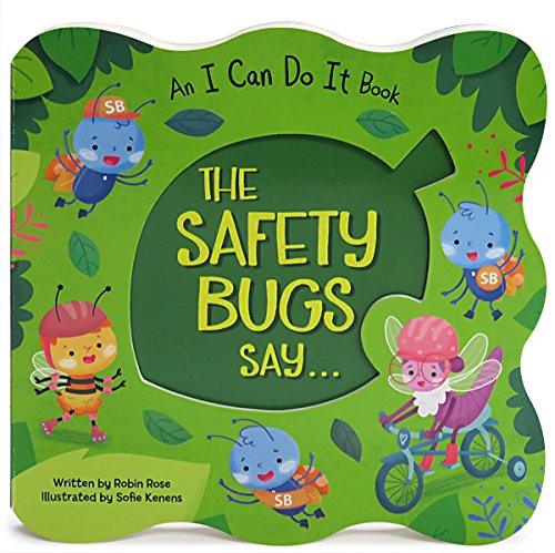 Imagen de archivo de The Safety Bugs Say.: Childrens Board Book (I Can Do It) a la venta por Goodwill Southern California