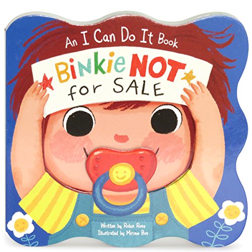 Stock image for Binkie NOT for Sale: An I Can Do It Classic Board Book for sale by SecondSale