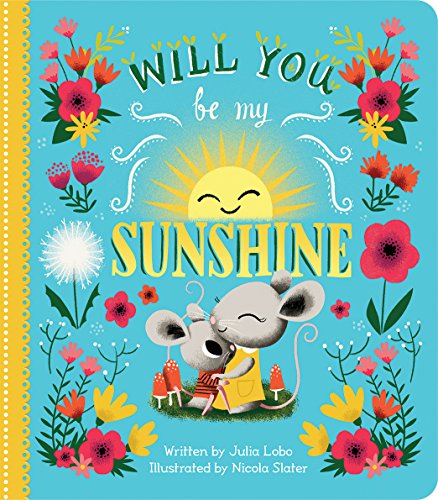 Stock image for Will You Be My Sunshine: Special Edition Upsized Board Book for sale by Wonder Book