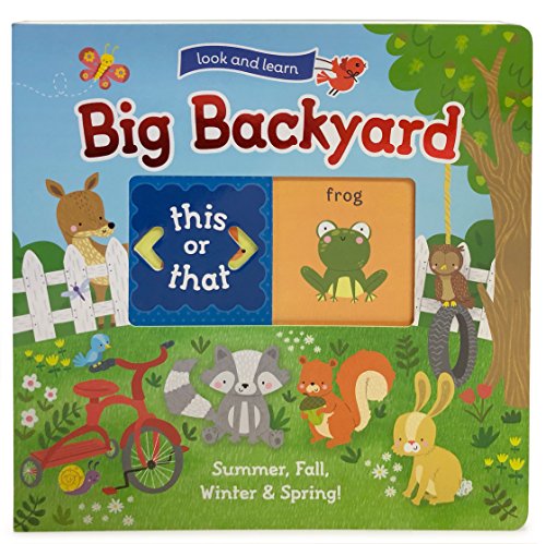 Beispielbild fr Big Backyard: Summer, Fall, Winter & Spring zum Verkauf von Wonder Book
