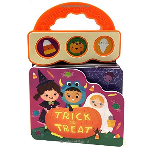 Stock image for Trick Or Treat 3-Button Sound Halloween Board Book for Babies and Toddlers (Early Bird Sound Books) for sale by Gulf Coast Books