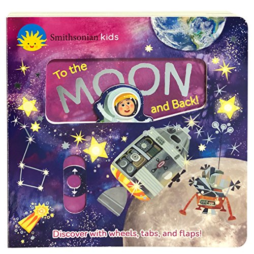 Stock image for Smithsonian Kids: To the Moon and Back (Deluxe Multi Activity Book) for sale by SecondSale