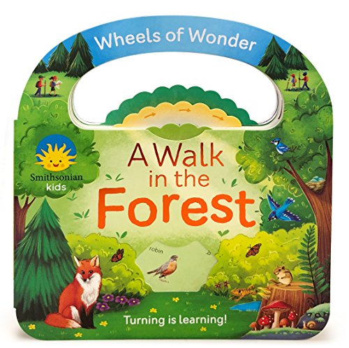 Beispielbild fr Smithsonian Kids: A Walk in the Forest (Wheels of Wonder) zum Verkauf von Your Online Bookstore