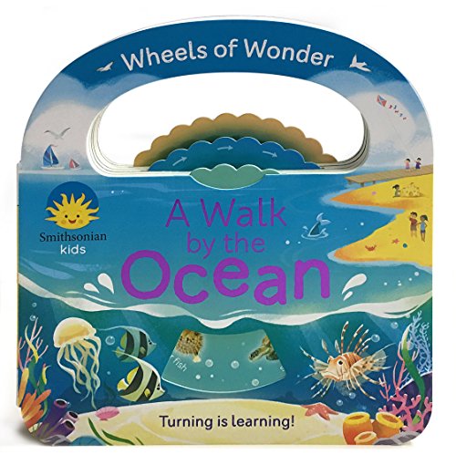 Stock image for Smithsonian Kids: A Walk by the Ocean (Wheels of Wonder) for sale by SecondSale
