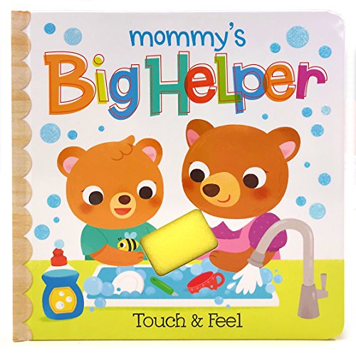9781680522426: Mommy's Big Helper Touch & Feel Board Book, Ages 1-5