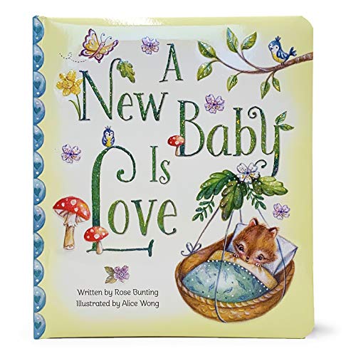 Stock image for A New Baby is Love Keepsake Padded Board Book Children's Gift. for sale by Wonder Book