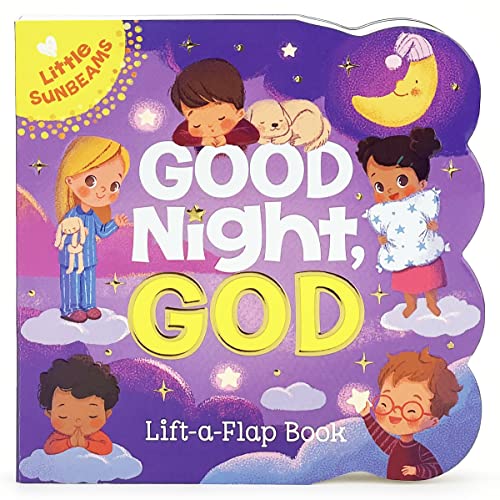 Stock image for Good Night, God - Lift-a-Flap Board Book Gift for Easter Basket Stuffer, Christmas, Baptism, Birthdays Ages 1-5 (Little Sunbeams) for sale by Gulf Coast Books