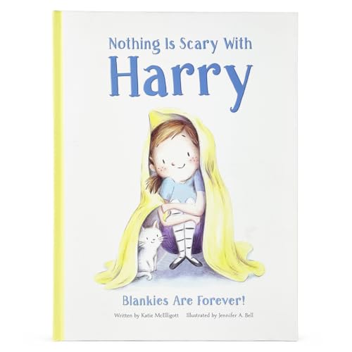 Stock image for Nothing Is Scary With Harry: Blankies are Forever! A Tale of Bravery & Growing Up for sale by SecondSale