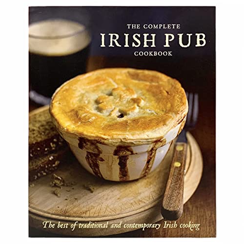 9781680524123: The Complete Irish Pub Cookbook: The Best of Traditional and Contemporary Irish Cooking