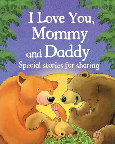 Imagen de archivo de I Love You, Mommy and Daddy a la venta por SecondSale