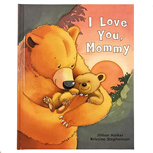 9781680524277: I Love You, Mommy: A Tale of Encouragement and Parental Love Between a Mother and Her Child, Picture Book