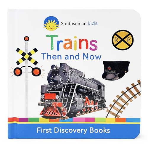 Beispielbild fr Trains Then and Now (Smithsonian Kids First Discovery Books) zum Verkauf von Wonder Book