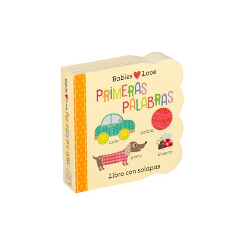 Stock image for Babies Love primeras palabras / First Words (Spanish Edition) for sale by Dream Books Co.