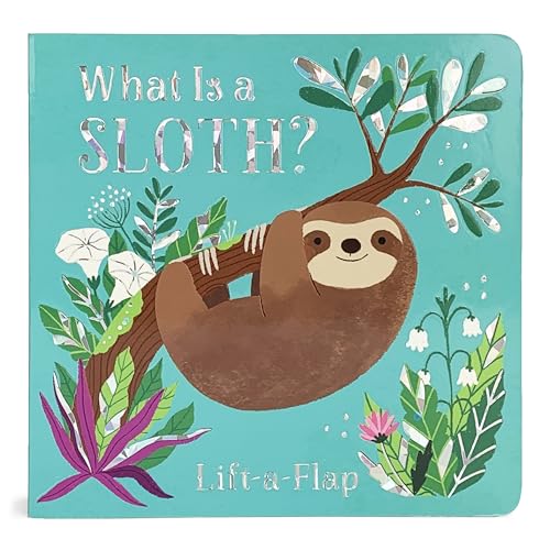 Beispielbild fr What is a Sloth? (Chunky Lift-a-Flap Board Book) zum Verkauf von SecondSale