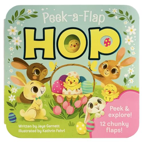9781680527797: Peek-a-Flap Hop - Children's Lift-a-Flap Board Book Gift for Easter Basket Stuffers, Ages 2-5