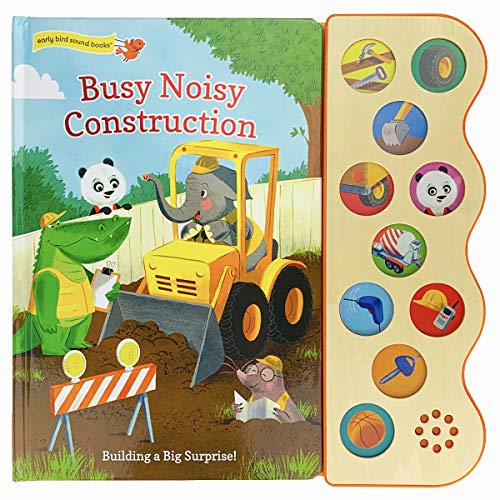 Stock image for Busy Noisy Construction (Interactive 10-Button Early Bird Sound Books) (Interactive Early Bird Children's Song Book with 10 Sing-Along Tunes) for sale by ZBK Books