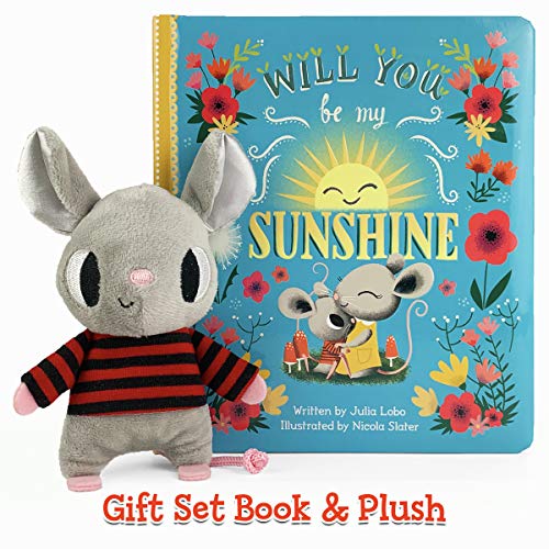 9781680529166: Will You Be My Sunshine - Love You Always Padded Keepsake Board Book And Mouse Plush Gift Set, Ages 1-5