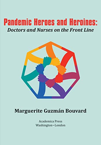 Imagen de archivo de Pandemic Heroes and Heroines: Doctors and Nurses on the Front Line a la venta por Lucky's Textbooks