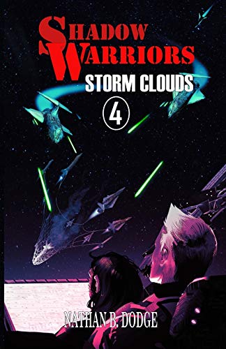 Stock image for Shadow Warriors: Storm Clouds: Book 4 in the Shadow Warriors Series for sale by Buchpark