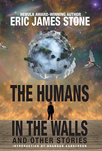 9781680570625: The Humans in the Walls: and Other Stories