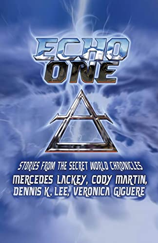 Stock image for Echo One: Tales from the Secret World Chronicles for sale by GF Books, Inc.