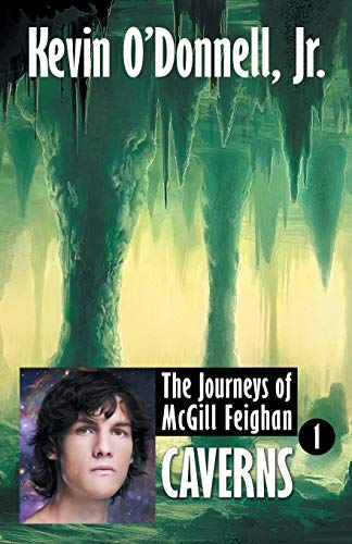 Beispielbild fr Caverns (The Journeys of McGill Feighan) zum Verkauf von GF Books, Inc.