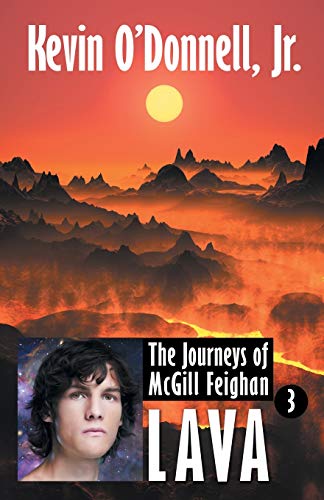 Beispielbild fr Lava (The Journeys of McGill Feighan) zum Verkauf von Redux Books