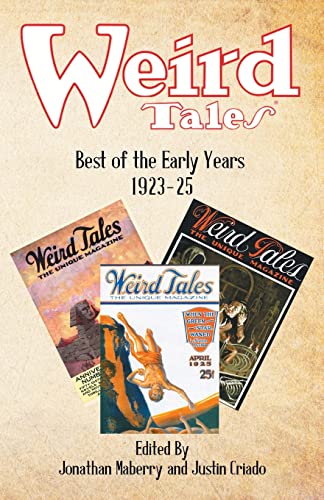 Beispielbild fr Weird Tales: Best of the Early Years 1923-25 zum Verkauf von GreatBookPrices