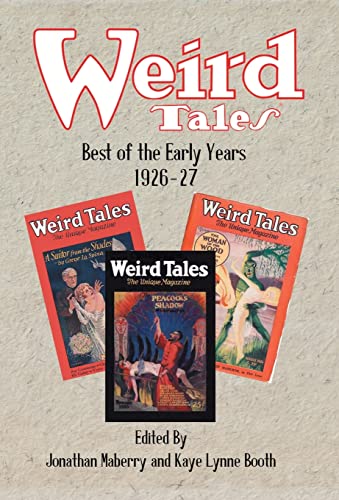 Stock image for Weird Tales: Best of the Early Years 1926-27 for sale by GreatBookPrices