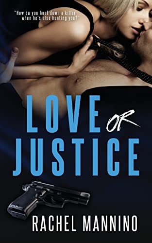 Beispielbild fr Love Or Justice (Protect And Serve) (Volume 1) zum Verkauf von Wonder Book