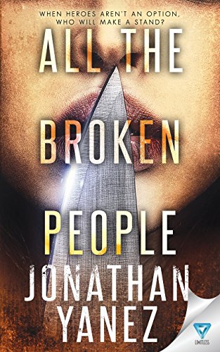 9781680589276: All The Broken People (A Dread Novel Book)