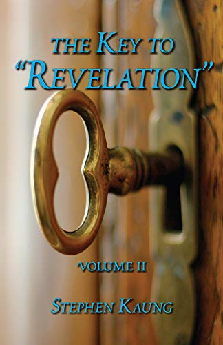 Stock image for The Key to "revelation" Volume 2 for sale by St Vincent de Paul of Lane County