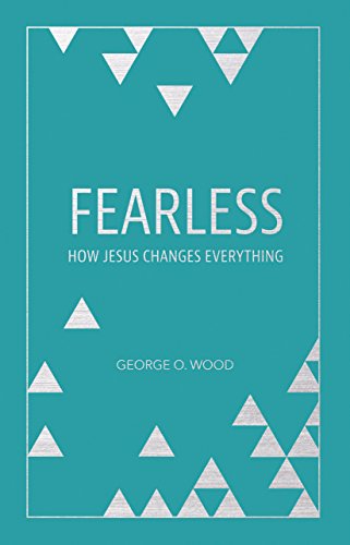 Stock image for Fearless: How Jesus Changes Everything for sale by ThriftBooks-Atlanta