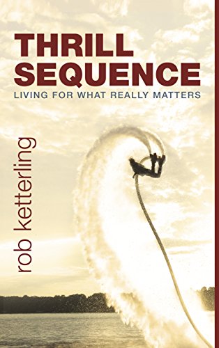 Beispielbild fr Thrill Sequence : Choose to Live a Daring Faith zum Verkauf von Better World Books