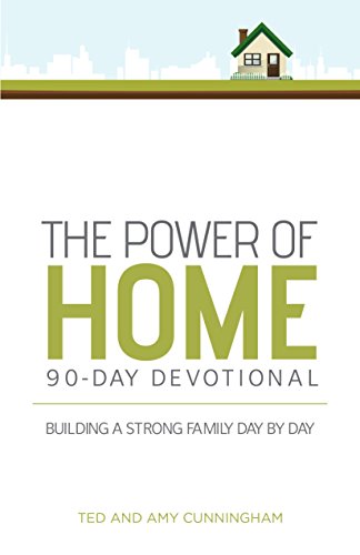 9781680670547: The Power of Home 90-Day Devotional: Building a Strong Family Day by Day