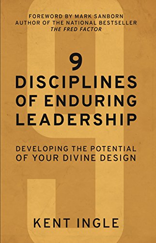 9781680670615: 9 Disciplines of Enduring Leadership: Developing the Potential of Your Divine Design