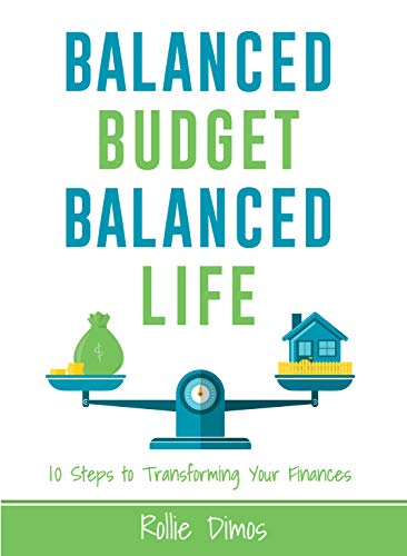 Stock image for Balanced Budget, Balanced Life for sale by Front Cover Books